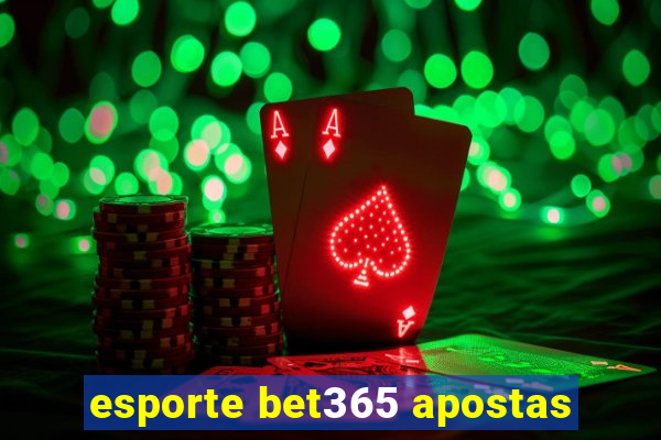 esporte bet365 apostas